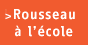 rousseau  l'cole